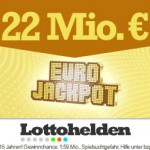 Geheimtipp: 22 Millionen im Eurojackpot